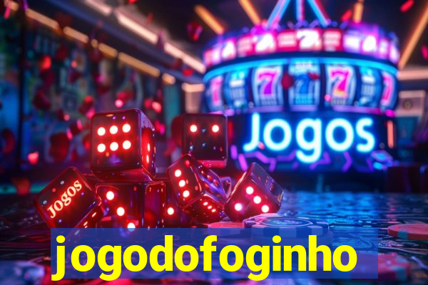 jogodofoginho