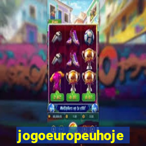 jogoeuropeuhoje