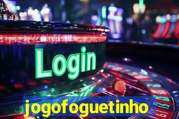 jogofoguetinho