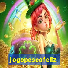 jogopescafeliz