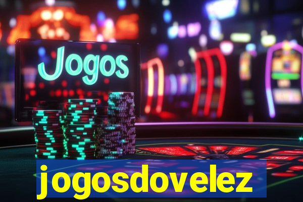 jogosdovelez