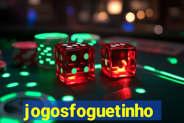 jogosfoguetinho