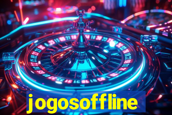 jogosoffline