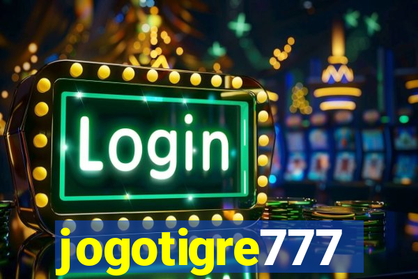 jogotigre777