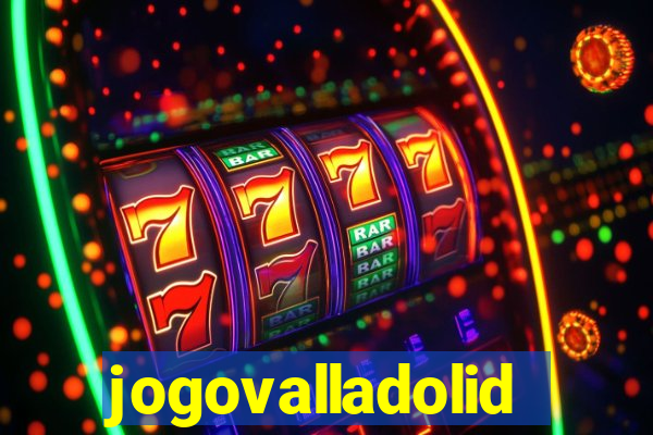 jogovalladolid