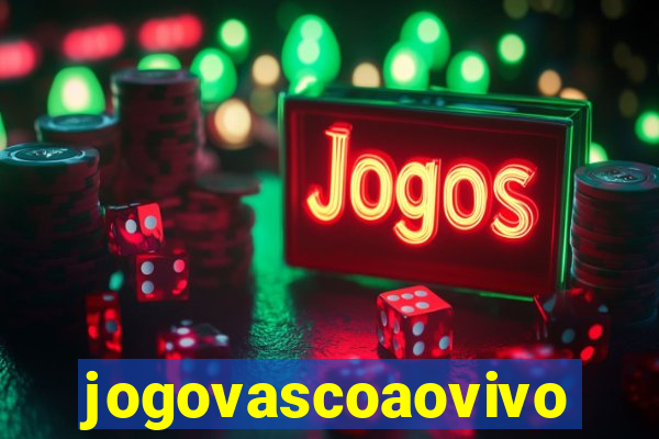 jogovascoaovivo