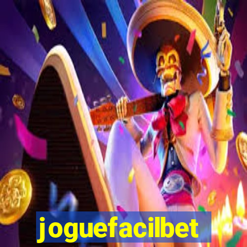 joguefacilbet