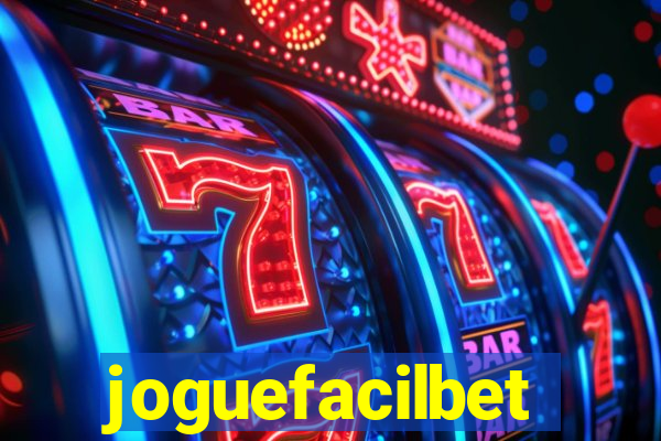 joguefacilbet