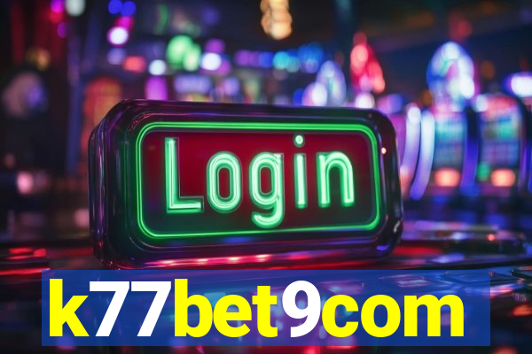 k77bet9com