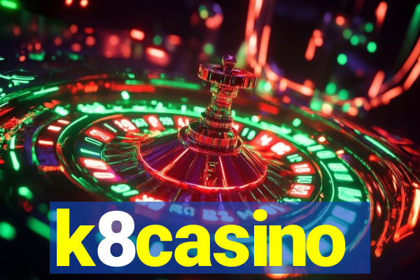 k8casino