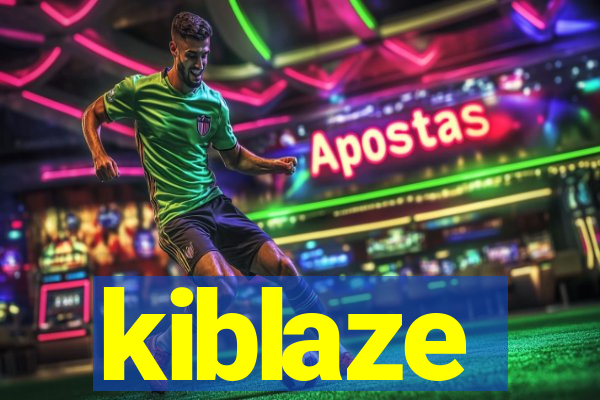 kiblaze