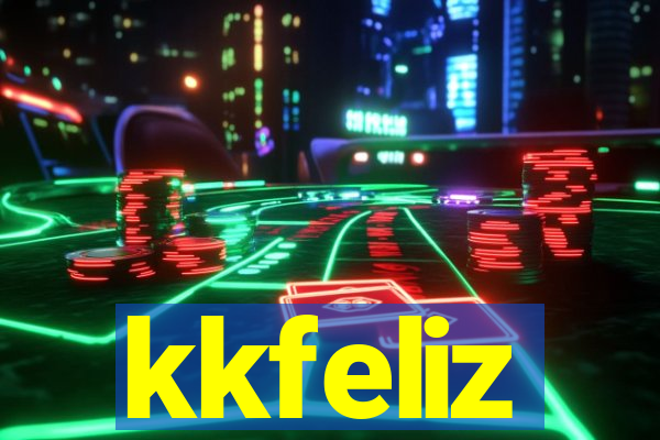 kkfeliz