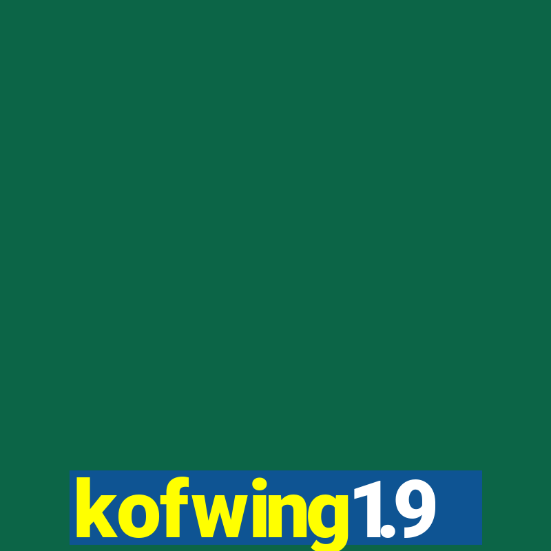 kofwing1.9