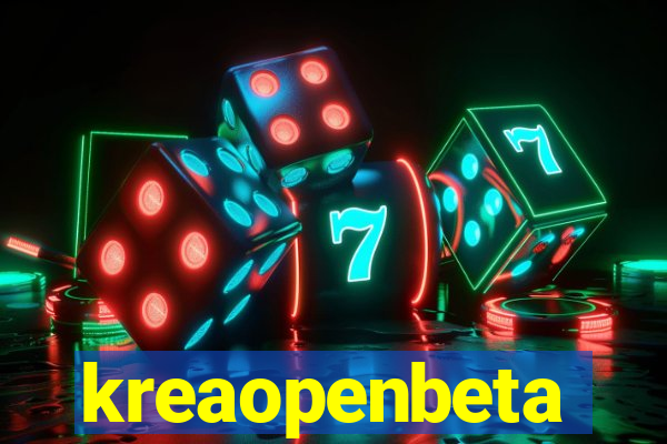 kreaopenbeta