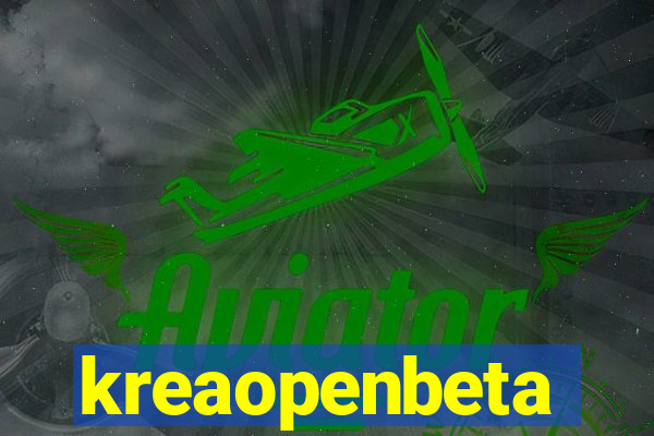 kreaopenbeta