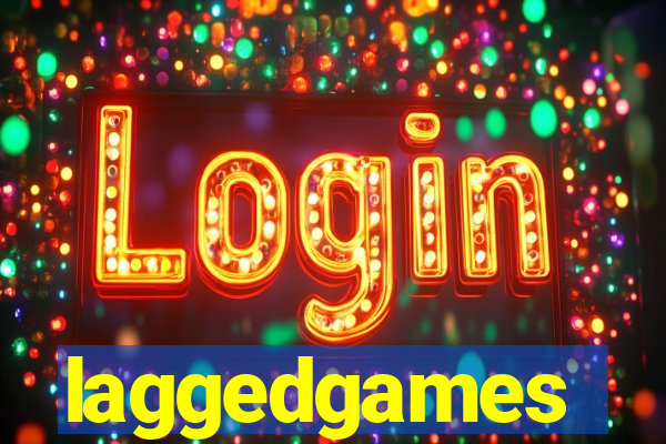 laggedgames