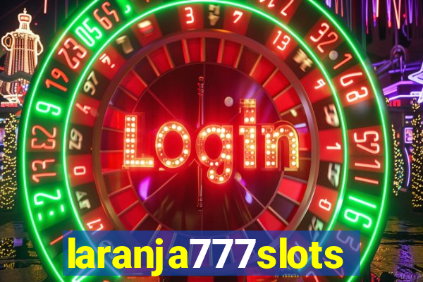 laranja777slots.com