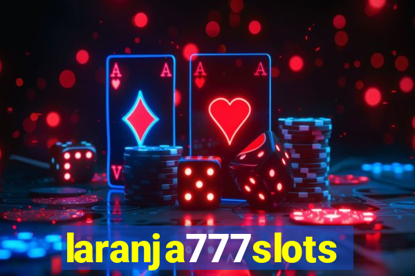 laranja777slots.com