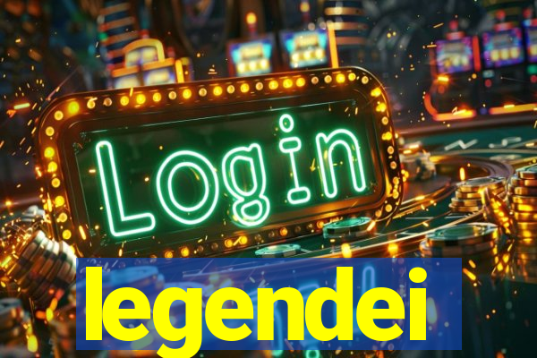 legendei