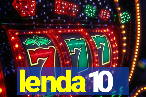 lenda10