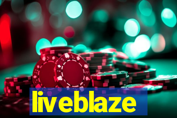 liveblaze