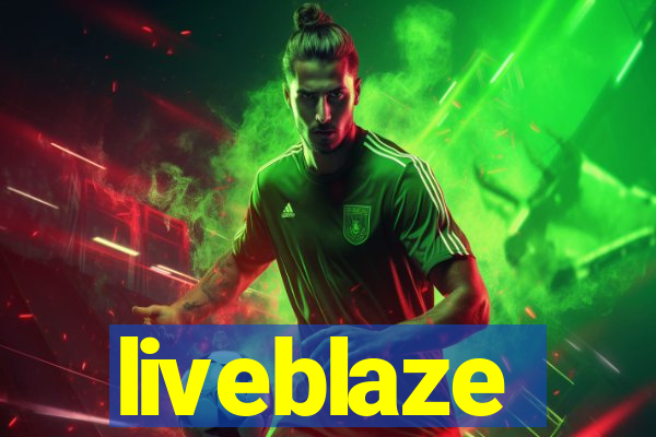 liveblaze