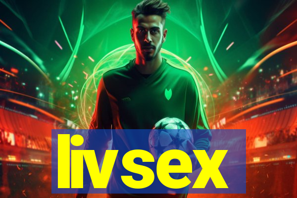 livsex