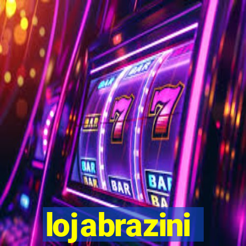 lojabrazini