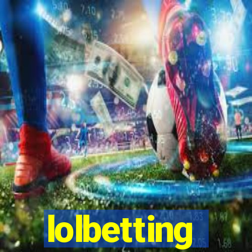 lolbetting