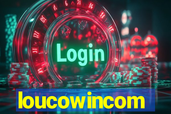 loucowincom