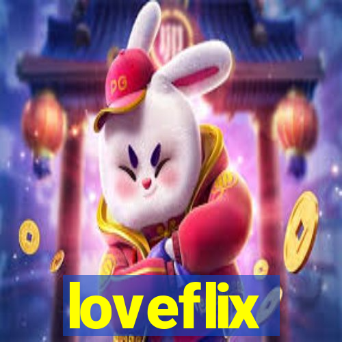 loveflix