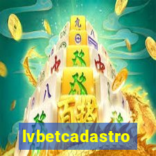 lvbetcadastro