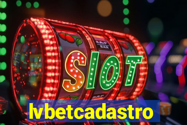 lvbetcadastro