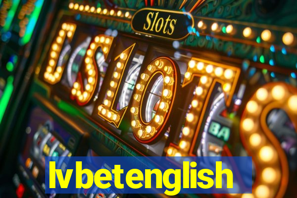 lvbetenglish