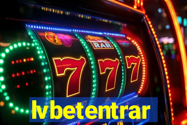 lvbetentrar