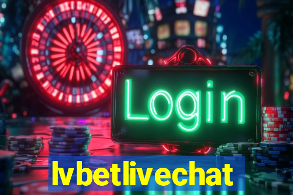 lvbetlivechat