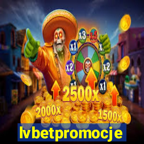 lvbetpromocje