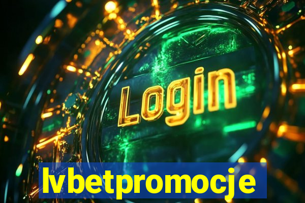 lvbetpromocje