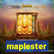 maplester