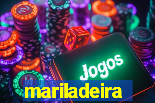 mariladeira