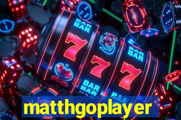 matthgoplayer