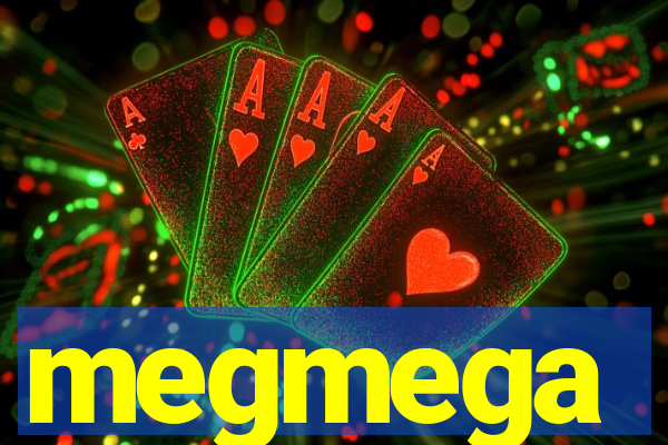 megmega