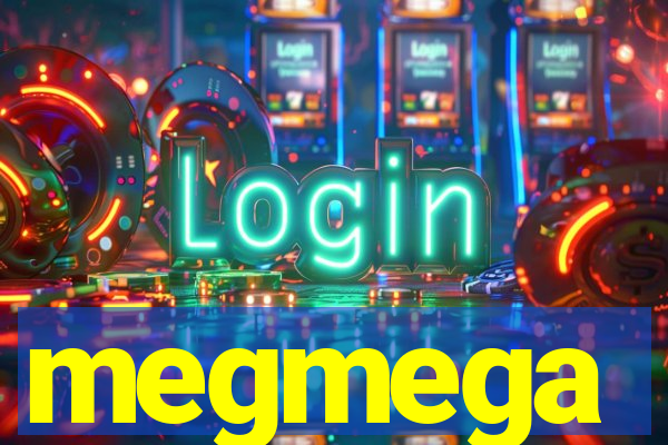 megmega