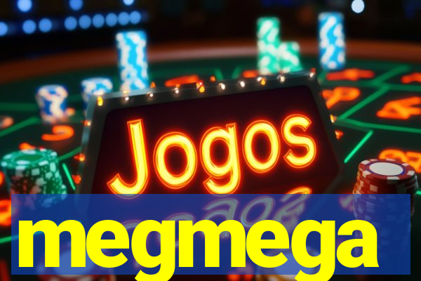 megmega