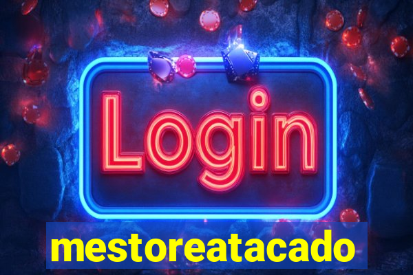 mestoreatacado