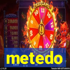 metedo