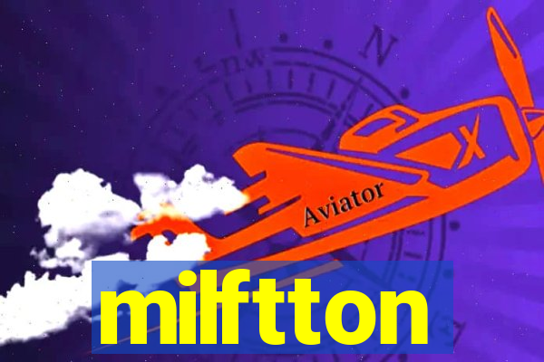 milftton