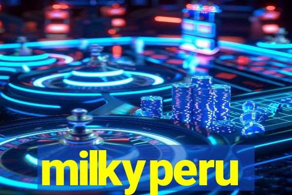 milkyperu