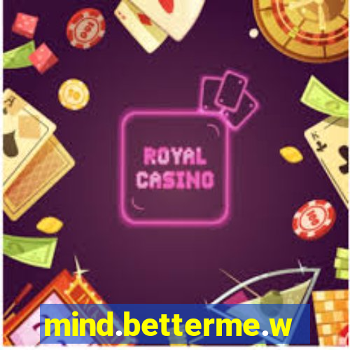 mind.betterme.world