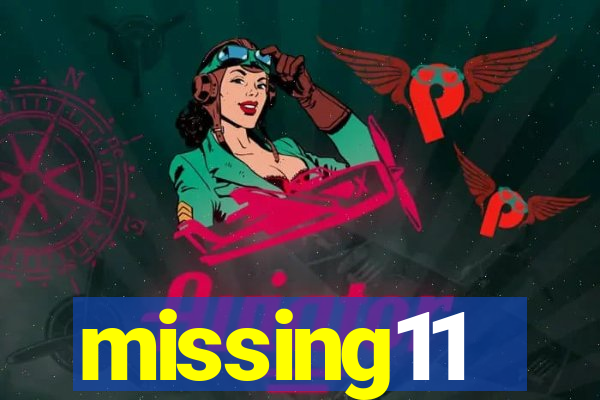 missing11